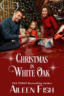 Christmas in White Oak Read online