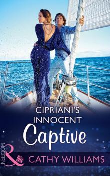 Cipriani's Innocent Captive Read online