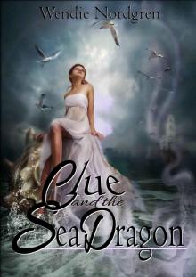 Clue and the Sea Dragon (The Clue Taylor Series Book 2) Read online