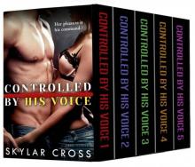 Controlled by His Voice Box Set (Erotic Romance) Read online