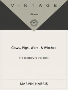 Cows, Pigs, Wars, and Witches Read online