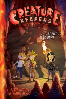 Creature Keepers and the Perilous Pyro-Paws Read online