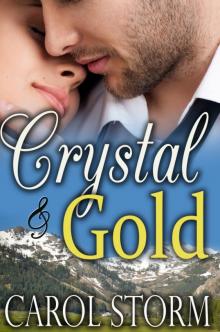 Crystal and Gold Read online