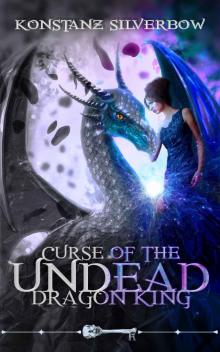 Curse of the Undead Dragon King (Skeleton Key) Read online