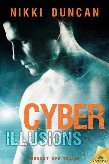 Cyber Illusions: Sensory Ops, Book 6 Read online