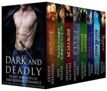 Dark and Deadly: Eight Bad Boys of Paranormal Romance Read online