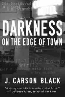 Darkness on the Edge of Town (Laura Cardinal Series) Read online