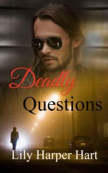 Deadly Questions (Hardy Brothers Security Book 8) Read online