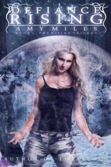 Defiance Rising (Book I of the Rising Trilogy) Read online