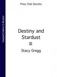 Destiny and Stardust Read online