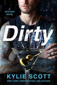 Dirty (Dive Bar #1) Read online