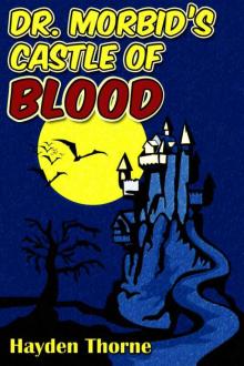 Dr. Morbid's Castle of Blood (Masks) Read online