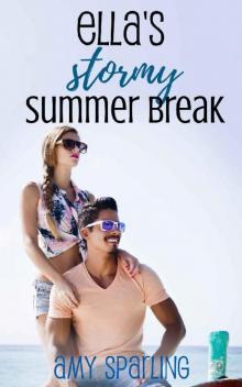 Ella's Stormy Summer Break (Ella and Ethan Book 2) Read online