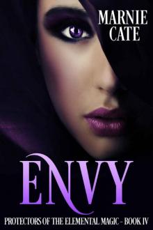 Envy (Protectors of the Elemental Magic Book 4) Read online