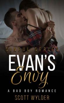 Evan’s Envy: A Bad Boy Romance (Sinful Series) Read online