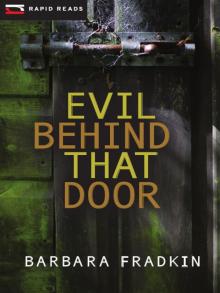 Evil Behind That Door Read online