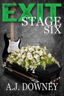 Exit Stage Six: A Contemporary New Adult Romance Novella Read online