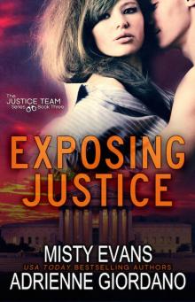 Exposing Justice Read online