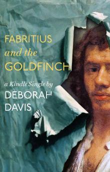 Fabritius and the Goldfinch (Kindle Single) Read online