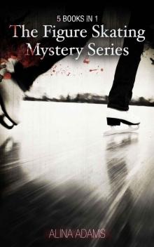 Figure Skating Mystery Series: 5 Books in 1