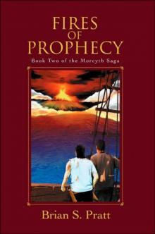 Fires of Prophecy: The Morcyth Saga Book Two Read online