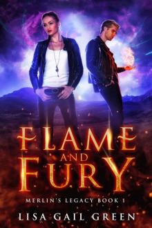 Flame and Fury (Merlin's Legacy Book 1) Read online