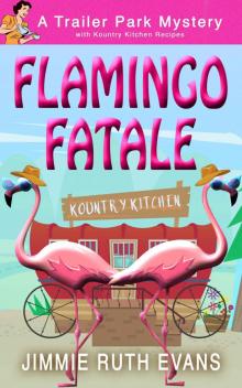 Flamingo Fatale (A Trailer Park Mystery Book 1) Read online