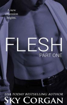 Flesh: Part One Read online