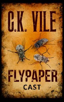 Flypaper Cast: Dark Psychological Thriller - Book 3 Read online