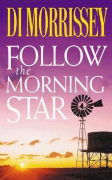 FOLLOW THE MORNING STAR Read online