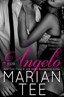 For Angelo (Full-Length Standalone Italian Billionaire Romance) Read online