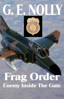Frag Order: Enemy Inside The Gate Read online