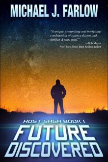 Future Discovered: Host Saga Book 1 Read online