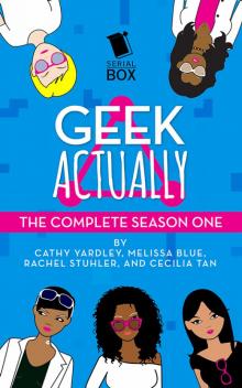 Geek Actually Season 1 Omnibus Read online