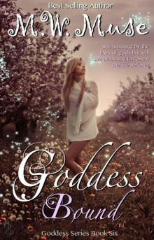 Goddess Bound: Goddess Series Book 6 (Young Adult / New Adult)