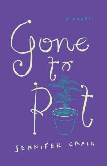 Gone to Pot Read online
