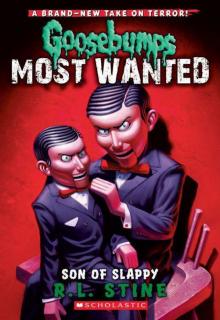 Goosebumps Most Wanted - 02 - Son of Slappy Read online