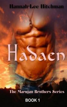 Hadaen [The Marujan Brothers Series] Book One Read online