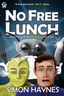 Hal Spacejock 4: No Free Lunch Read online