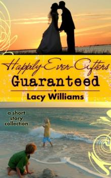 Happily Ever Afters Guaranteed Read online