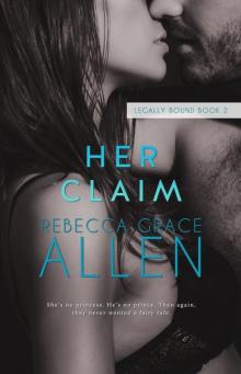 Her Claim: Legally Bound Book 2 Read online