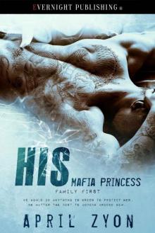 His Mafia Princess (Family First #1) Read online