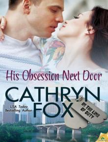 His Obsession Next Door (In the Line of Duty) Read online