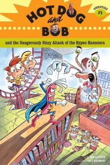 Hot Dog and Bob: Adventure 3 Read online