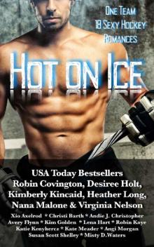 Hot on Ice: A Hockey Romance Anthology Read online