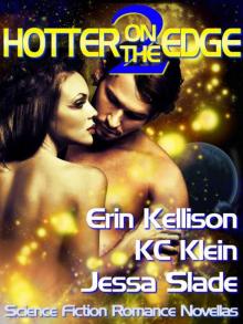 Hotter on the Edge 2 Read online
