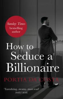 How to Seduce a Billionaire Read online