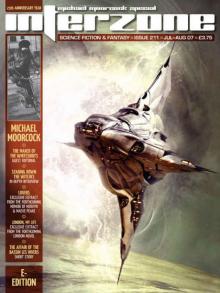 Interzone Science Fiction and Fantasy Magazine #211 Read online