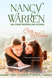 Iris in Bloom: Take a Chance, Book 2 Read online