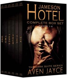 Jameson Hotel: The Complete Series Box Set (Parts 1-6) Read online